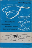 Triumph auf dem Eis - Sjouke Dijkstra, Marika Kilius, Hansjürgen Bäumler, Manfred Schnelldorfer