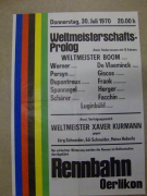 Donnerstag, 30. 7. 1970, Welteisterschafts Prolog - Amat. Steherrennen mit Weltmeister Boom, De Vlaeminck..u.a.