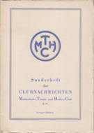 Clubnachrichten des Marienthaler Tennis- und Hockey-Club e.V. (Sonderheft, Clubgeschichte) 1957