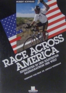 Race Across America - Einsichten in den härtesten Radmarathon der Welt