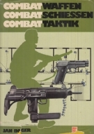Combat Waffen - Combat Schiessen - Combat Taktik