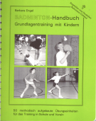 Badminton Handbuch Grundlagentraining mit Kindern