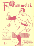 Fusslümmelei - Ueber Stauchballspiel und englische Krankheit (Reprint von 1898)