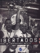 Sport Club Corinthians Paulista - Campeao da Libertadores invicto 2012 (Pictures book)