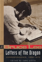 Letters of the Dragon - Correspondence 1958 - 1973 (Bruce Lee Library Vol. 5)