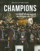 Champions - Le récit de la saison historique du GSHC (Genève Servette Hockey Club champions suisse 2023/24)