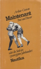 Poet und Boxer - Maintenant oder die Seele im zwanzigsten Jahrhundert
