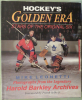 Hockey’s Golden Era - Stars of the Original six