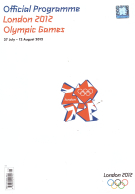 London 2012 Olympic Games 27 July - 12 August 2012 (Official Programme)
