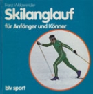 Skilanglauf für Anfänger und Könner