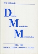 Deutsche Mannschafts-Meisterschaften 1921 - 1989