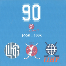 90 years/Jahre  IIHF (International Ice Hockey Federation) 1908 - 1998 / The history & statistics / Text Ger/Eng.)