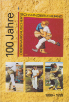 100 Jahre Oberaargauischer Schwingerverband 1899 - 1999 - Jubiläumsschrift