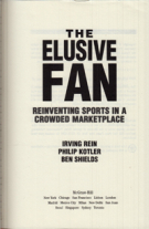 The Elusive Fan - Reinventing sports in a crowded marketplace