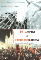 Milano è Rossonera - Passeggiata tra i luoghi che hanno fatto la storia del Milan