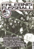 Erlebnis Fussball (Ausgabe 84, 01/2022) - Deutsches Ultra- Magazin