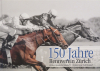 150 Jahre Rennverein Zürich