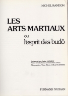 Les Arts Martiaux ou l’esprit des budo