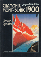 Chamonix Mont-Blanc 1900