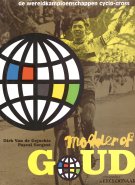Molder of Goud - de wereldkampioenschappen cyclo-cross 1924 - 1996