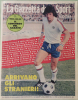 Arrivano gli stranieri! La Gazzetta dello Sport illustrata (Complemento a La GdS del 12. 1. 1980)