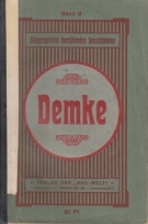 Bruno Demke - Biographien berühmter Rennfahrer (Band 9)