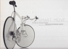 Smart Move - Fahrräder der Sammlung Embacher / Bicycles from the Embacher Collection