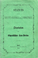 Statuten des Eidgenössischen Turnverein / Statuts de la société fédérale de Gymnastique (Anno 1874)