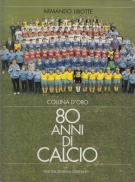 Collina d’Oro - 80 anni di Calcio - 25° Unione Sportiva Gentilino 1913 - 1993