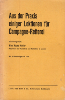 Aus der Praxis einiger Lektionen für Campagne-Reiterei