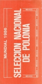Mundial Mexico 1986 - Seleccion Nacional de Polonia (Poland Media Guide)