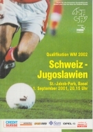 Schweiz - Jugoslawien, 1.9.2001, WC-Qualf. Japan 02, St.Jakob Park Basel, Offizielles Programm