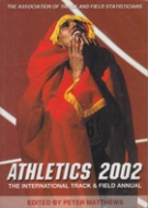 Athletics 2002 - The International Track & Field Annual