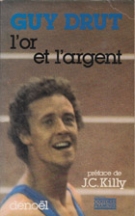 Guy Drut - l’or et l’argent