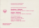 Rumänien - Schweiz, 10.10.1981, WC-Qualf. Espana 82 + Ungarn - Schweiz, 14.10.1981, Swiss Delegation Programme