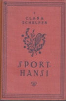 Sport-Hansi - Ein Tennis-Roman für junge Mädchen