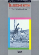 La Storia del Calcio - Tra metodo e sistema