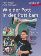Vom Traum zum Triumph: Wie der Pott in den Pott kam - Der Sieg im UEFA-Cup 1997