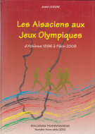 Les Alsaciens aux Jeux Olympiques d’Athènes 1896 à Pekin 2008