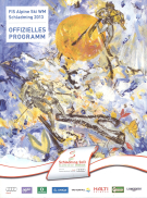 FIS Alpine Ski WM Schladming 2013 - Offizielles Programm