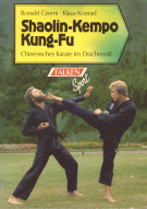 Shaolin-Kempo Kung-Fu - Chinesisches Karate im Drachenstil