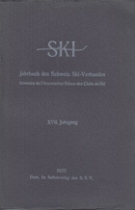 Ski - Jahrbuch des Schweiz. Ski-Verbandes 1922, XVII. Jahrgang