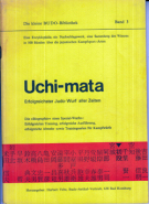 Uchi-mata - Erfolgreichster Judo-Wurf aller Zeiten (Die kleine BUDO-Bibliothek, Band 3)