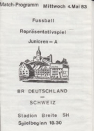 Schweiz - BR Deutschland, Junioren A, Freundschaftsspiel, 4.5. 1983, Stadion Breite Schaffhausen, Offz. Programm