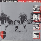 FC Porrentruy 1904 - 2004 (Plaquette du centenaire)