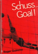 Schuß - Goal! Eine kleine Fussballschule