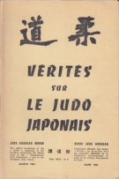 Verites sur le Judo Japonais (Judo Kodokan Review, March 1963, Vol. XIII - n° 2)