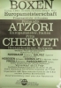 BOXEN - 3. März 1972 Allmend Bern. F. Atzori - Fritz Chervet, Europameisterschaft Fliegengewicht u.a.