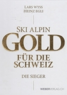 Ski Alpin Gold für die Schweiz - Die Sieger