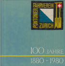 100 Jahre Pontonier-Fahrverein Zürich 1880 - 1980